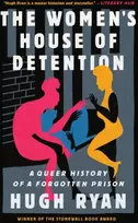 KNYGA Hugh Ryan Women's House of Detention