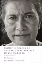 KNYGA Noemi Perez Vasquez Women’s Access to Transitional Justice in Timor-Leste
