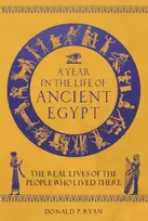 KNYGA Donald P Ryan Year in the Life of Ancient Egypt