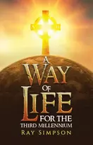 KNYGA Ray Simpson Way of Life: For the Third Millennium