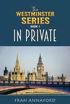 KNYGA Fran Annaford Westminster Series Book 1: In Private