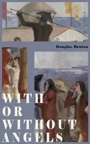KNYGA Douglas Bruton With or Without Angels