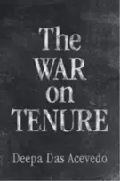 KNYGA Deepa Das Acevedo War on Tenure