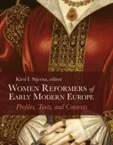 KNYGA Kirsi I Stjerna Women Reformers of Early Modern Europe