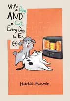 KNYGA Hidekichi Matsumoto With a Dog AND a Cat, Every Day is Fun, Volume 4