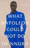 KNYGA D K Nnuro What Napoleon Could Not Do