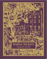 KNYGA Thomas Kennedy Walter Sickert: Sketches of Life