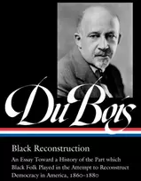 KNYGA W. E. B. Du Bois W.E.B. Du Bois: Juodas Reconstruction (LOA #350)