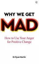 KNYGA Ryan Martin Why We Get Mad