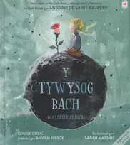 KNYGA Antoine de Saint-Exupéry Y Tywysog Bach / The Little Prince