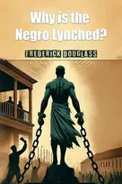 KNYGA Bookshop Why is the Negro Lynched? (Edition2024)