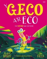 KNYGA Rachel Bright Y Geco a'r Eco / The Gecko and the Echo