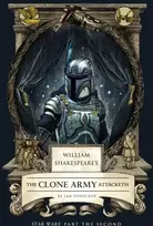 KNYGA Bookshop William Shakespeare's The Clone Army Attacketh: Star Wars Part the Second