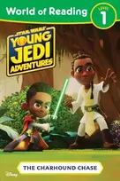 KNYGA Lucasfilm Lucasfilm Press World of Reading: Star Wars: Young Jedi Adventures: The Charhound Chase