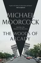 KNYGA Michael Moorcock Woods of Arcady