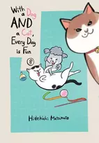 KNYGA Hidekichi Matsumoto With a Dog AND a Cat, Every Day is Fun, Volume 8