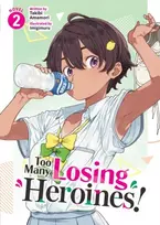 KNYGA Takibi Amamori Too Many Losing Heroines! (Light Novel) Vol. 2