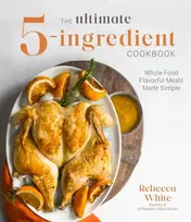 KNYGA Rebecca White The Ultimate 5-Ingredient Cookbook