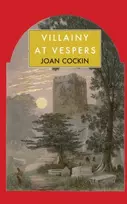 KNYGA Joan Cockin Villainy at Vespers