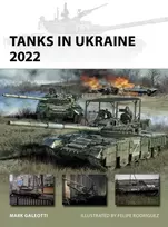 KNYGA Mark Galeotti Tanks in Ukraine 2022