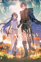 KNYGA Kuji Furumiya Unnamed Memory, Vol. 6 (light novel)