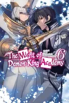 KNYGA Bookshop The Misfit of Demon King Academy, Vol. 6 (light novel)