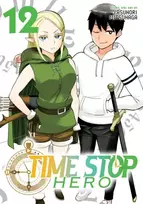 KNYGA Yasunori Mitsunaga Time Stop Hero Vol. 12
