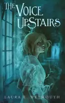 KNYGA Laura E Weymouth Voice Upstairs