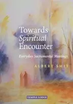 KNYGA Albert Smit Towards Spiritual Encounter
