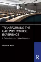 KNYGA Andrew K Koch Transforming the Gateway Course Experience