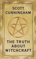 KNYGA Scott Cunningham Truth About Witchcraft