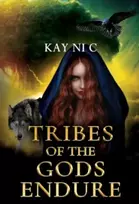 KNYGA Kay Ni C Tribes of the Gods Endure