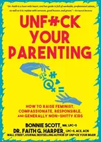 KNYGA Bonnie Scott Unfuck Your Parenting