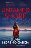 KNYGA Silvia Moreno Garcia Untamed Shore