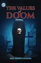 KNYGA Abu Adams Kamara Values of Doom