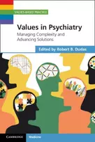 KNYGA Robert B. (Cambridgeshire and Peterborough NHS Foundation Trust) Dudas Values in Psychiatry