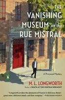 KNYGA M L Longworth Vanishing Museum on the Rue Mistral