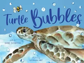 KNYGA Diane Schaffer; Georgina Hart Turtle Bubbles