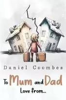 KNYGA Daniel Coombes To Mum and Dad Love From...