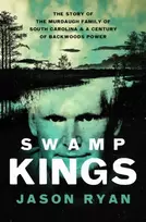 KNYGA Jason Ryan Swamp Kings