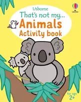 KNYGA Rosie Dickins That's not my... Animals Activity Book