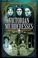 KNYGA Debbie Blake Victorian Murderesses
