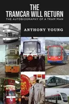 KNYGA Anthony Young Tramcar will Return