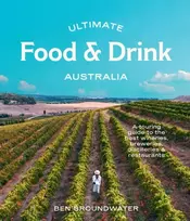 KNYGA Ben Groundwater Ultimate Food & Drink: Australia