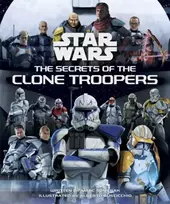 KNYGA Marc Sumerak Star Wars: The Secrets of the Clone Troopers