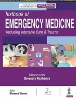 KNYGA Devendra Richhariya Textbook of Emergency Medicine Including Intensive Care & Trauma