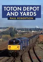 KNYGA Paul Robertson Toton Depot and Yards