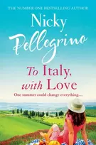 KNYGA Nicky Pellegrino To Italy, With Love