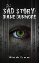 KNYGA Mihaela Enache Sad Story of Diane Dunmore