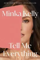 KNYGA Minka Kelly Tell Me Everything